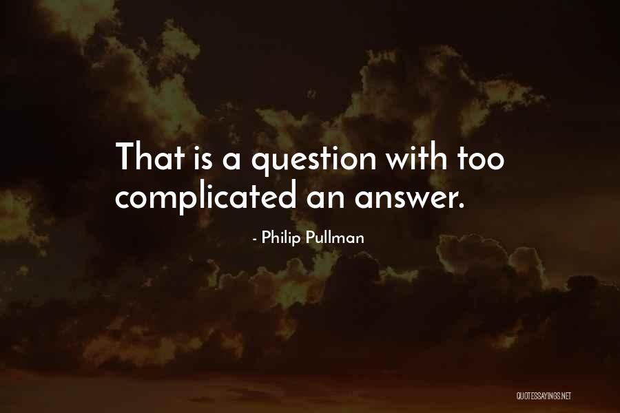 Surcharged Quotes By Philip Pullman Surcharged Quotes By Philip Pullman
