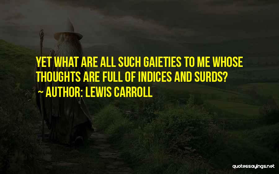Surds And Indices Quotes By Lewis Carroll