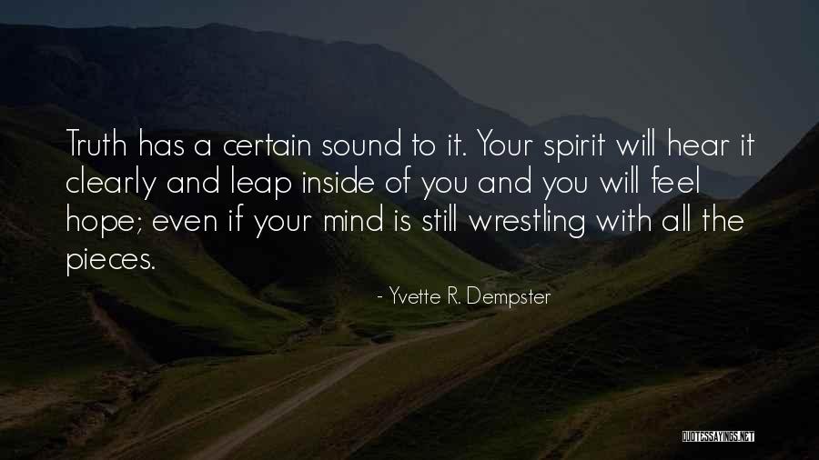 Sure And Certain Hope Quotes By Yvette R. Dempster Sure And Certain Hope Quotes By Yvette R. Dempster