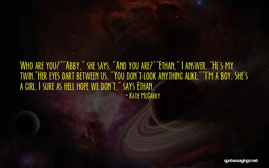 Sure As Hell Quotes By Katie McGarry Sure As Hell Quotes By Katie McGarry