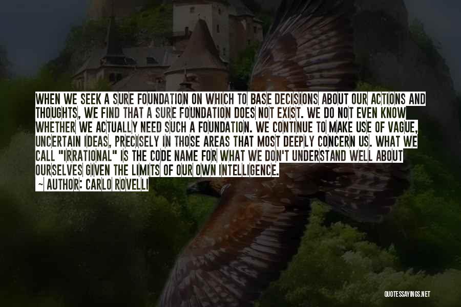 Sure Foundation Quotes By Carlo Rovelli