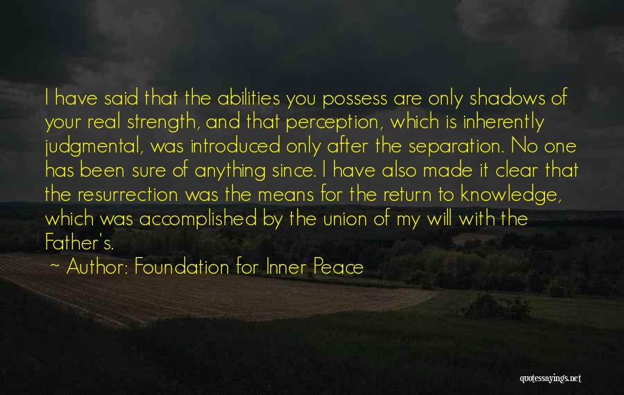 Sure Foundation Quotes By Foundation For Inner Peace