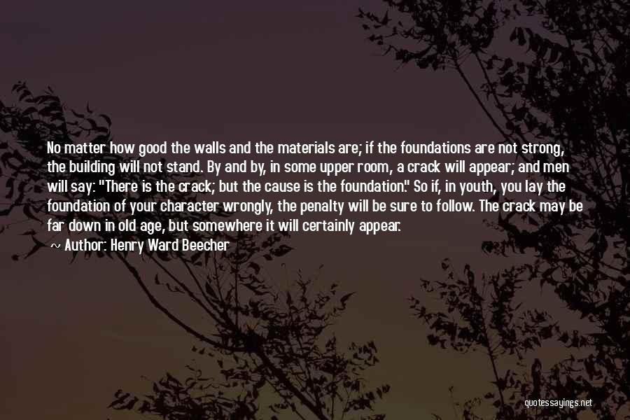 Sure Foundation Quotes By Henry Ward Beecher