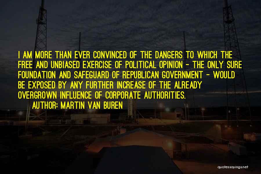 Sure Foundation Quotes By Martin Van Buren