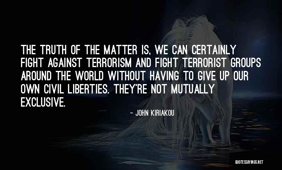 Sure Give Me Liberty Quotes By John Kiriakou Sure Give Me Liberty Quotes By John Kiriakou