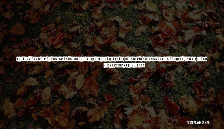 Sure Never Quotes By Christopher K. Abts Sure Never Quotes By Christopher K. Abts
