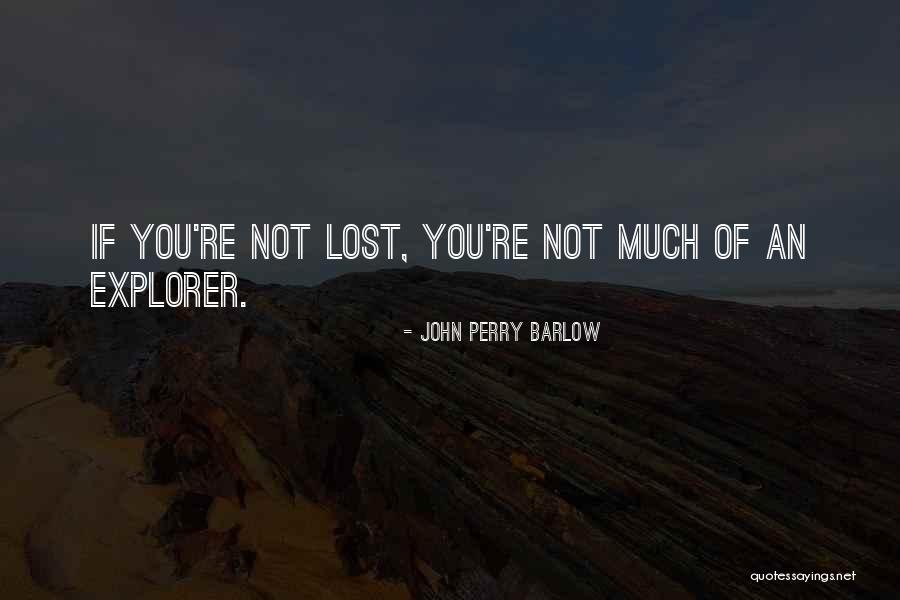 Sure Os 13 Quotes By John Perry Barlow Sure Os 13 Quotes By John Perry Barlow