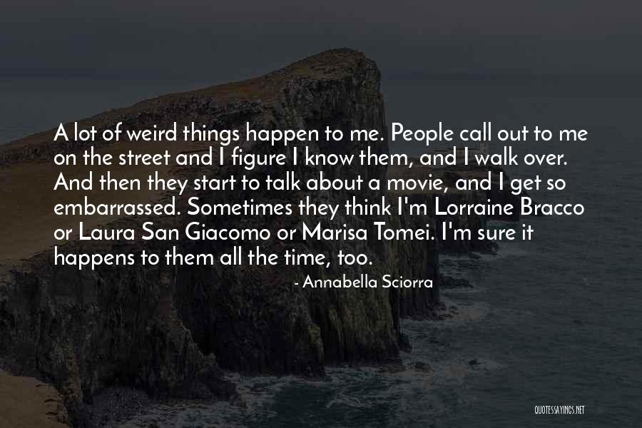 Sure Start Quotes By Annabella Sciorra Sure Start Quotes By Annabella Sciorra