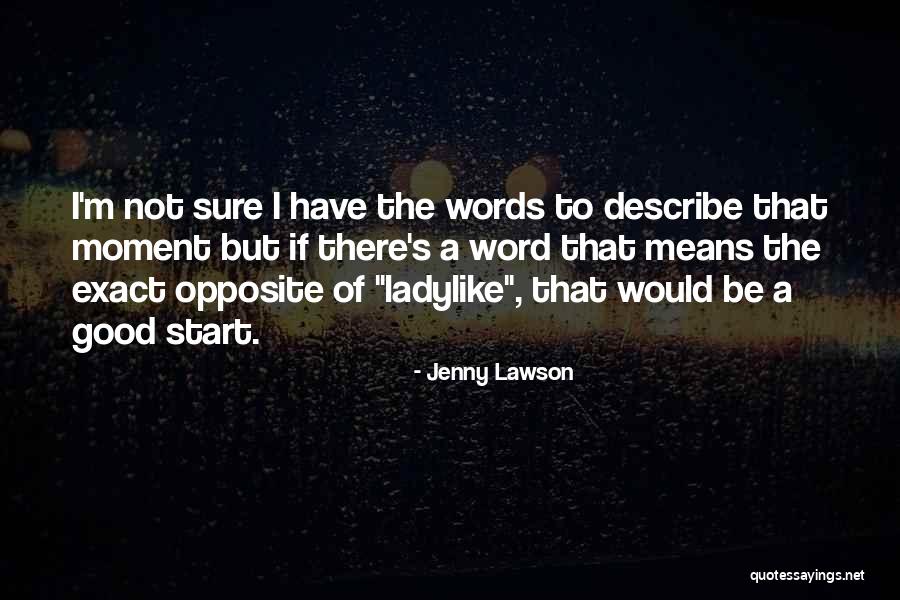Sure Start Quotes By Jenny Lawson Sure Start Quotes By Jenny Lawson