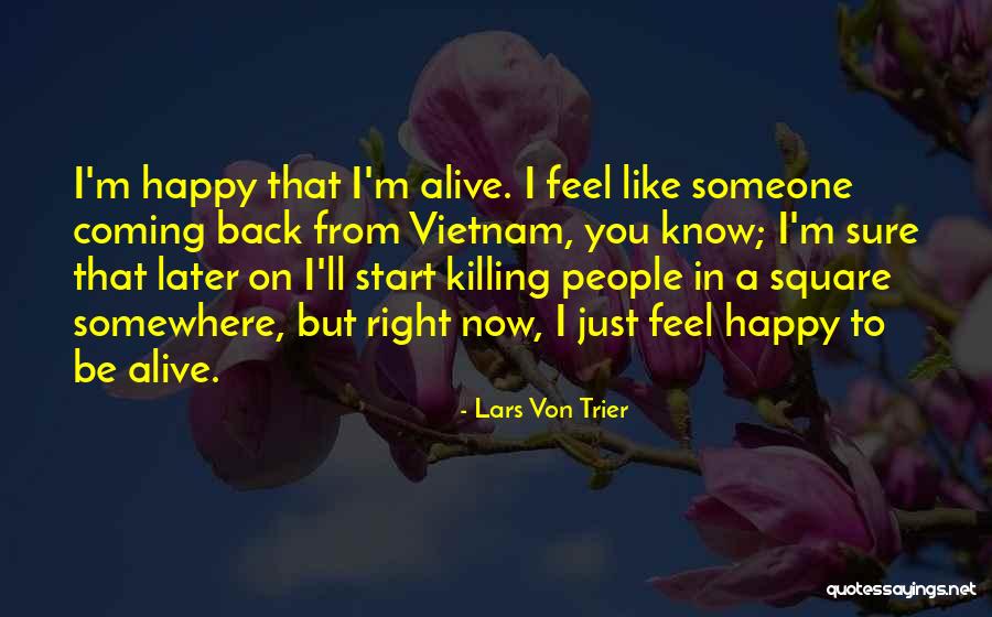 Sure Start Quotes By Lars Von Trier Sure Start Quotes By Lars Von Trier