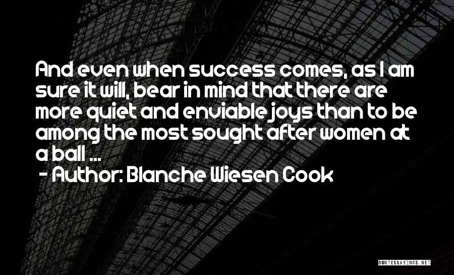 Sure Success Quotes By Blanche Wiesen Cook
