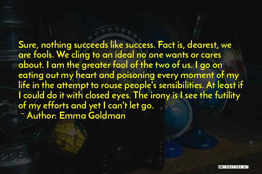 Sure Success Quotes By Emma Goldman
