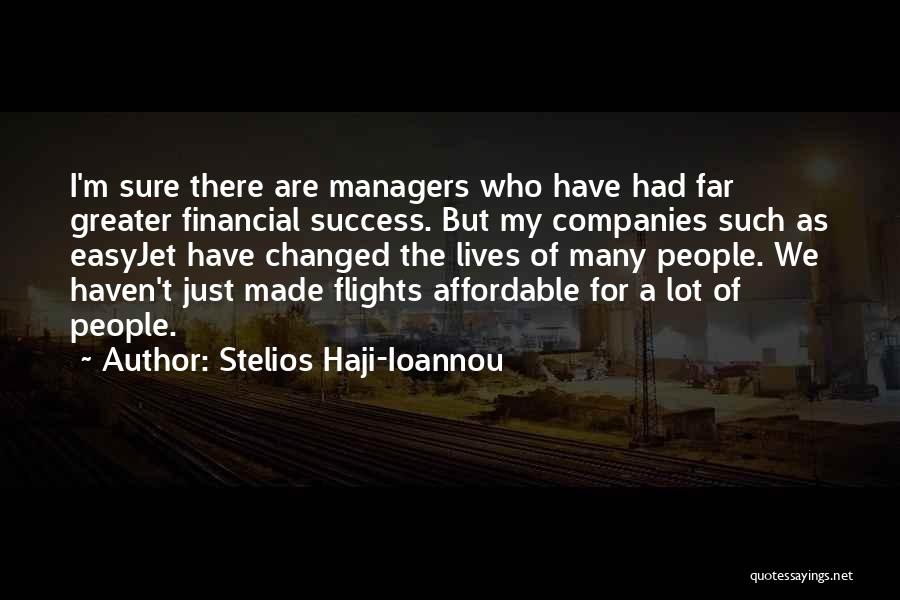 Sure Success Quotes By Stelios Haji-Ioannou