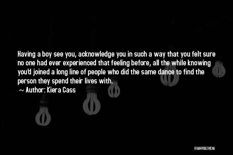 Sure The Boy Quotes By Kiera Cass