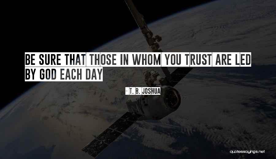 Sure You Are Quotes By T. B. Joshua Sure You Are Quotes By T. B. Joshua