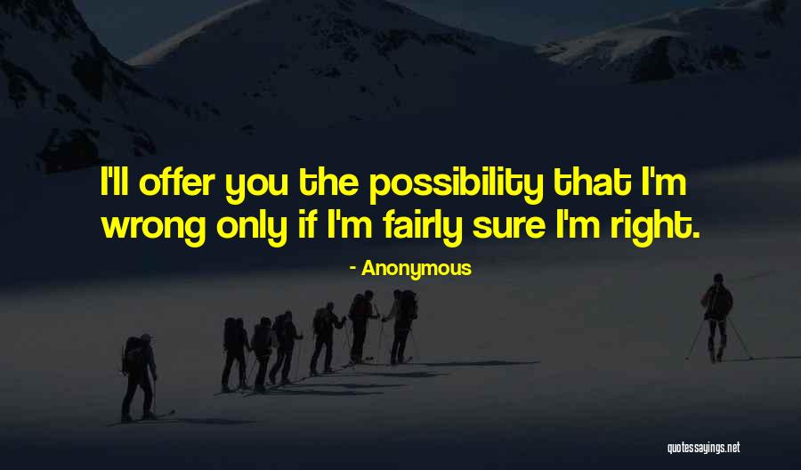 Sure You Quotes By Anonymous Sure You Quotes By Anonymous