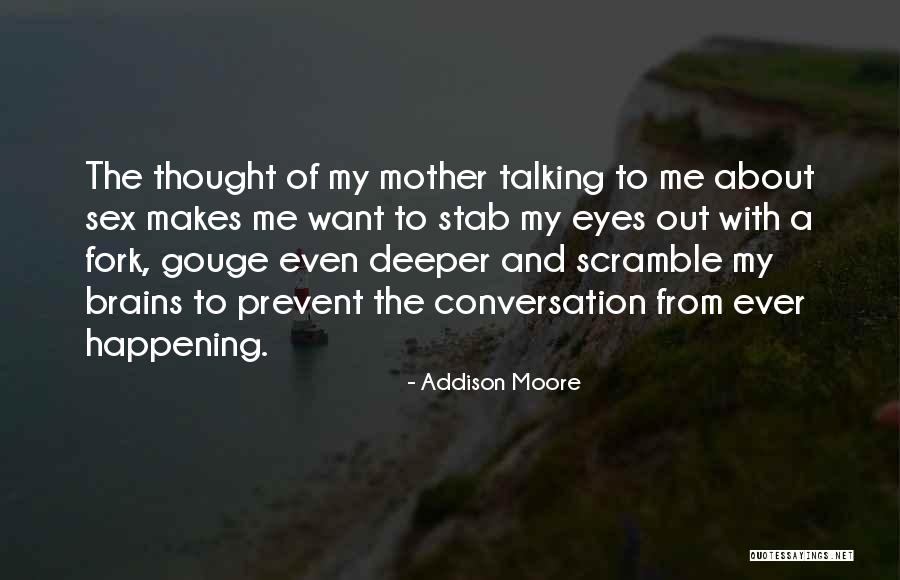 Sureau Sauvage Quotes By Addison Moore Sureau Sauvage Quotes By Addison Moore