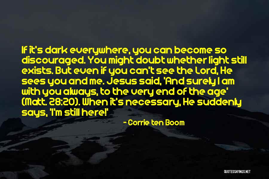 Surely The Lord Quotes By Corrie Ten Boom Surely The Lord Quotes By Corrie Ten Boom