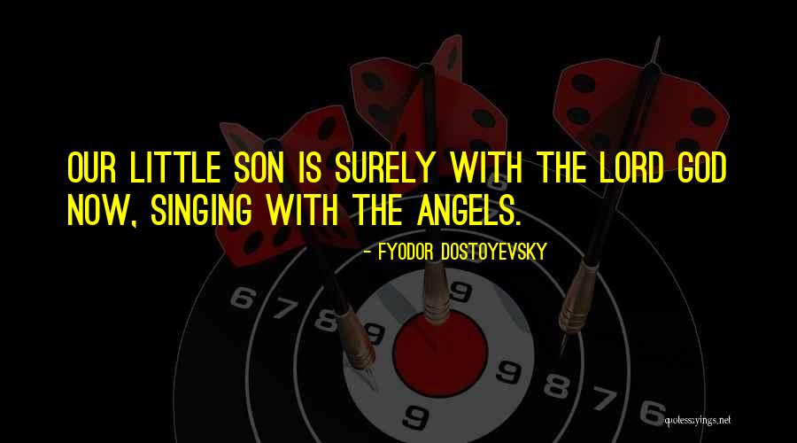 Surely The Lord Quotes By Fyodor Dostoyevsky Surely The Lord Quotes By Fyodor Dostoyevsky