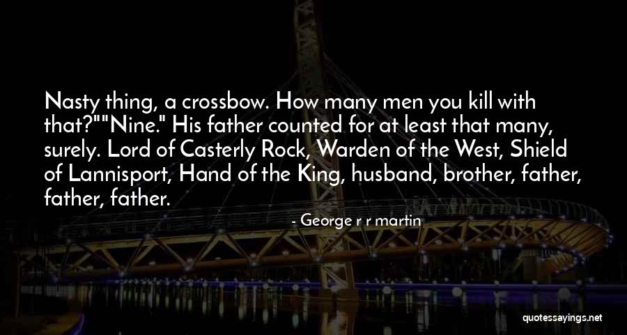 Surely The Lord Quotes By George R R Martin Surely The Lord Quotes By George R R Martin