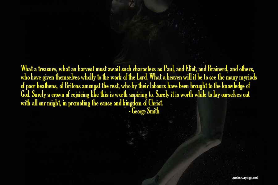 Surely The Lord Quotes By George Smith Surely The Lord Quotes By George Smith