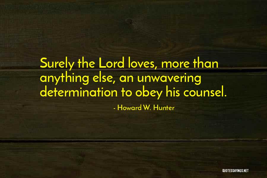 Surely The Lord Quotes By Howard W. Hunter Surely The Lord Quotes By Howard W. Hunter