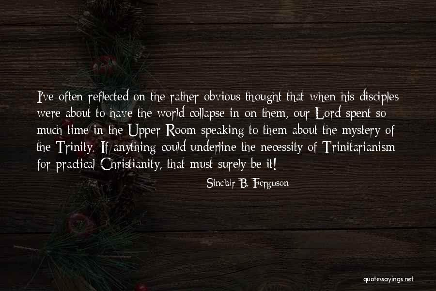 Surely The Lord Quotes By Sinclair B. Ferguson Surely The Lord Quotes By Sinclair B. Ferguson