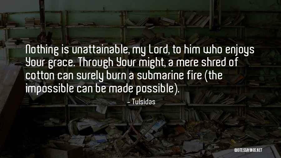 Surely The Lord Quotes By Tulsidas Surely The Lord Quotes By Tulsidas
