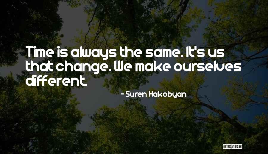 Suren Hakobyan Quotes 1864673