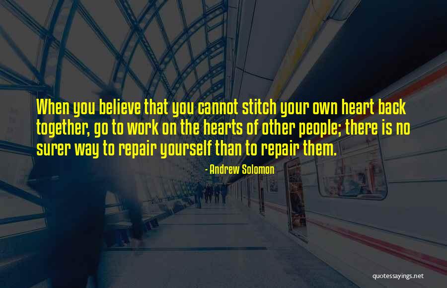 Surer Quotes By Andrew Solomon Surer Quotes By Andrew Solomon