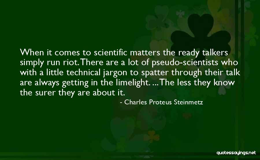 Surer Quotes By Charles Proteus Steinmetz Surer Quotes By Charles Proteus Steinmetz