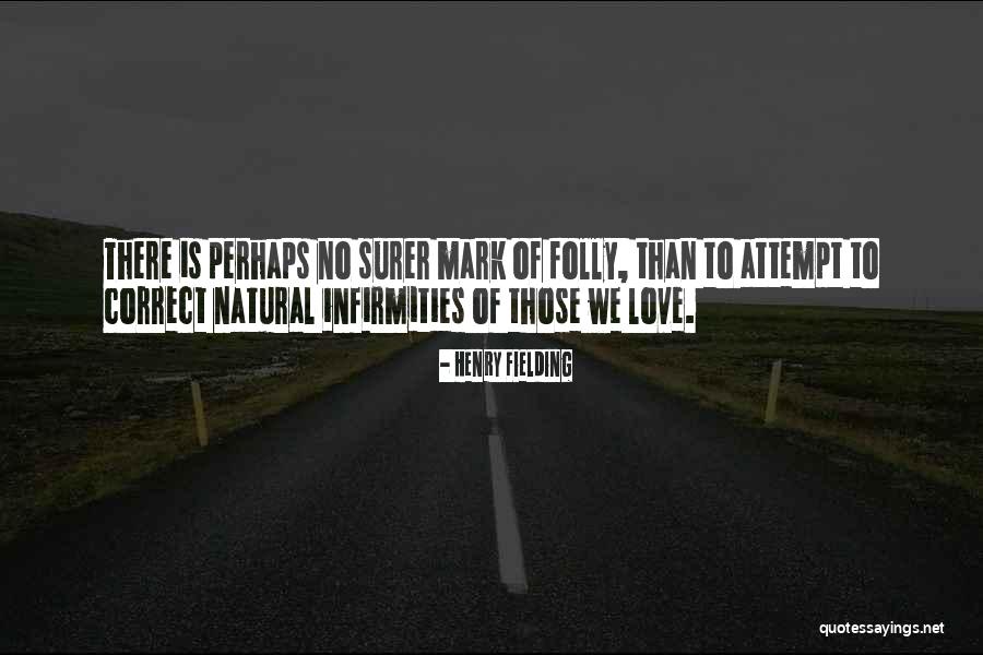 Surer Quotes By Henry Fielding Surer Quotes By Henry Fielding