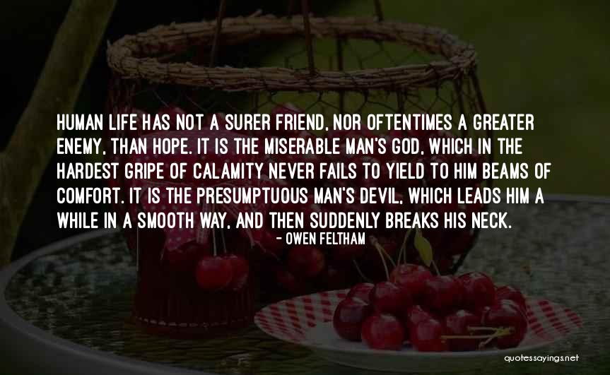 Surer Quotes By Owen Feltham Surer Quotes By Owen Feltham