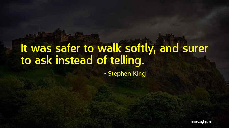 Surer Quotes By Stephen King Surer Quotes By Stephen King