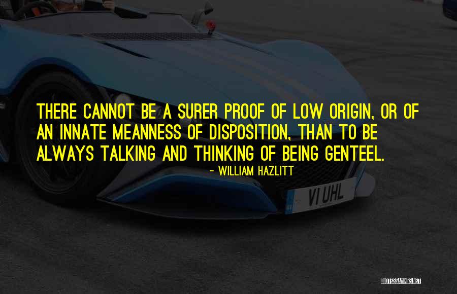 Surer Quotes By William Hazlitt Surer Quotes By William Hazlitt
