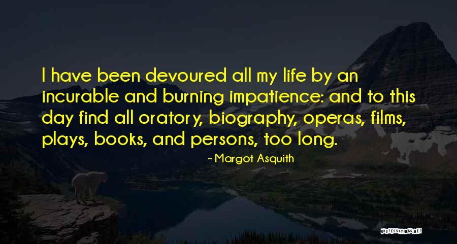 Surera Quotes By Margot Asquith Surera Quotes By Margot Asquith