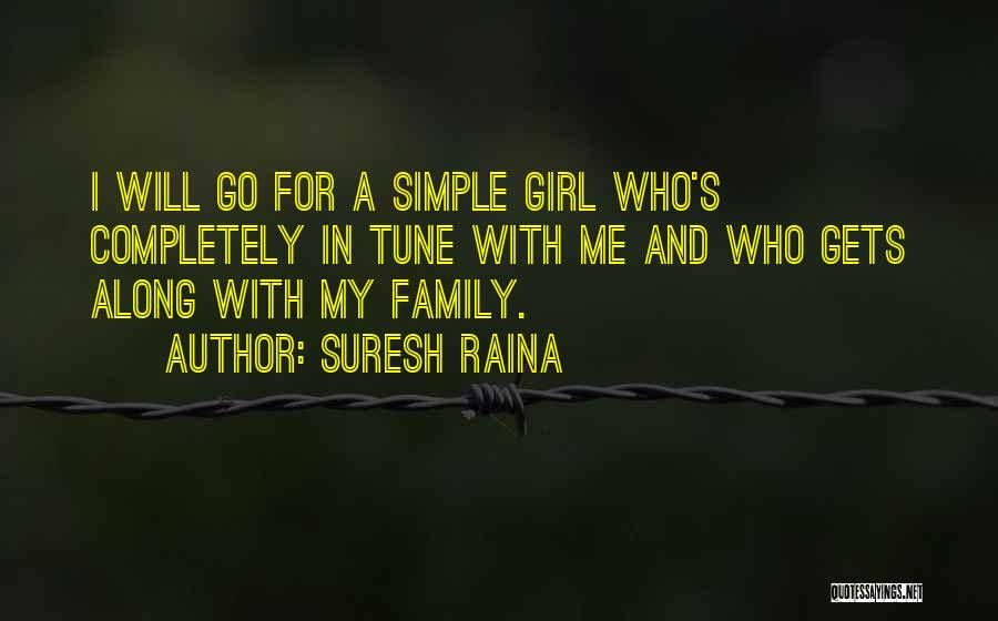 Suresh Raina Quotes 1844591