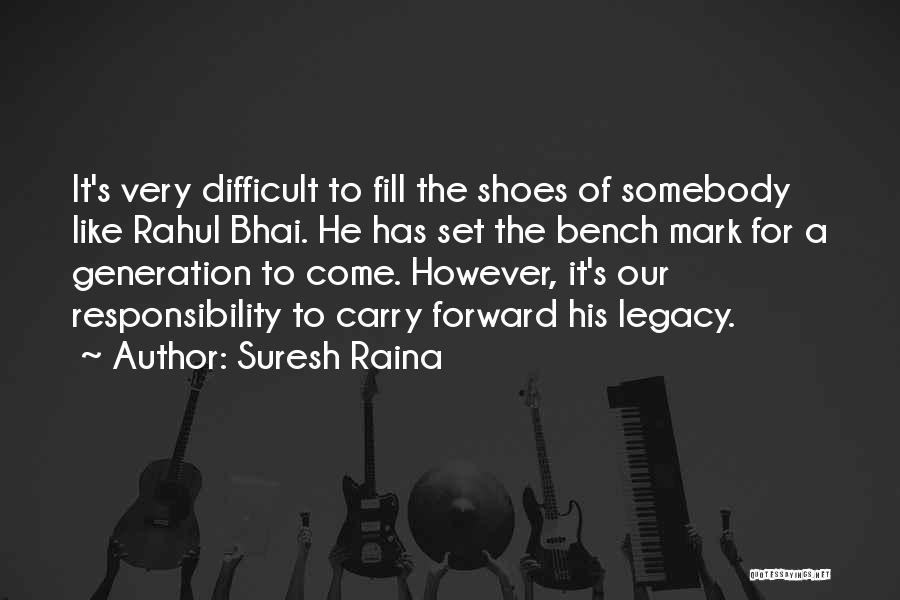 Suresh Raina Quotes 1988370