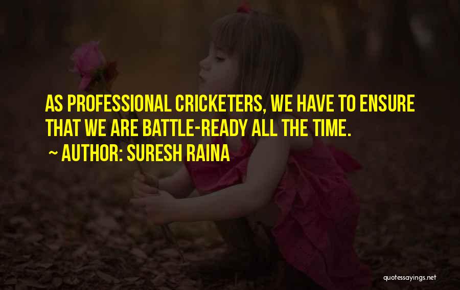 Suresh Raina Quotes 314447