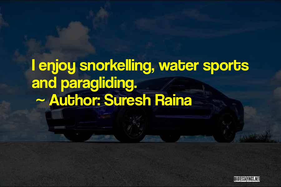 Suresh Raina Quotes 601949