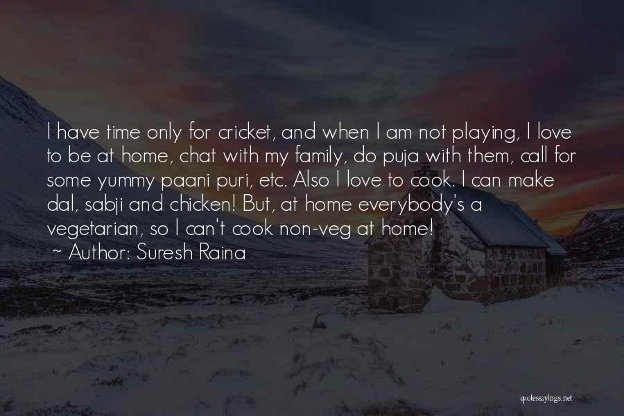 Suresh Raina Quotes 662222