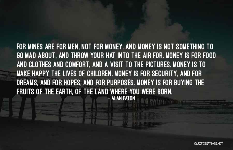 Surete Generale Quotes By Alan Paton Surete Generale Quotes By Alan Paton