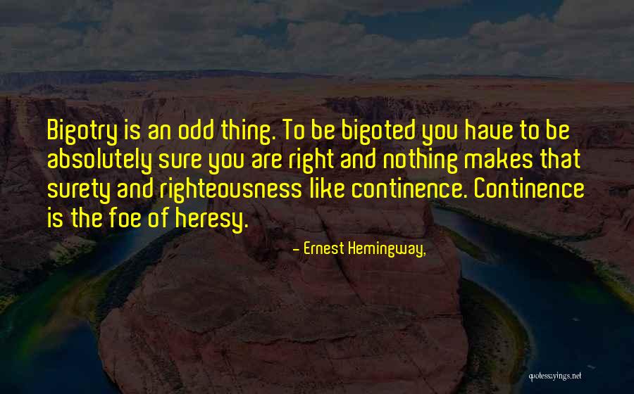 Surety Quotes By Ernest Hemingway, Surety Quotes By Ernest Hemingway,