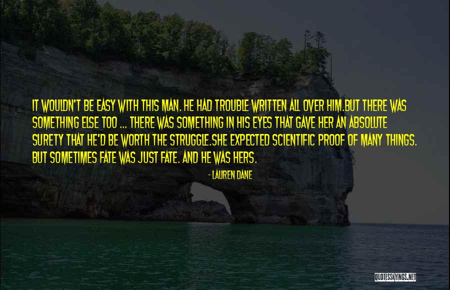 Surety Quotes By Lauren Dane Surety Quotes By Lauren Dane