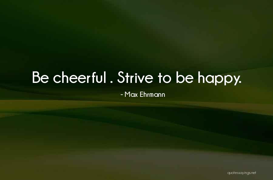 Suretyship Bond Quotes By Max Ehrmann Suretyship Bond Quotes By Max Ehrmann