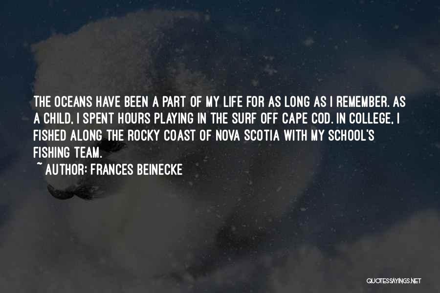 Surf Fishing Quotes By Frances Beinecke