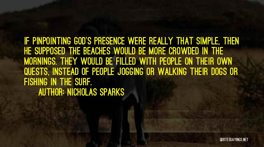 Surf Fishing Quotes By Nicholas Sparks