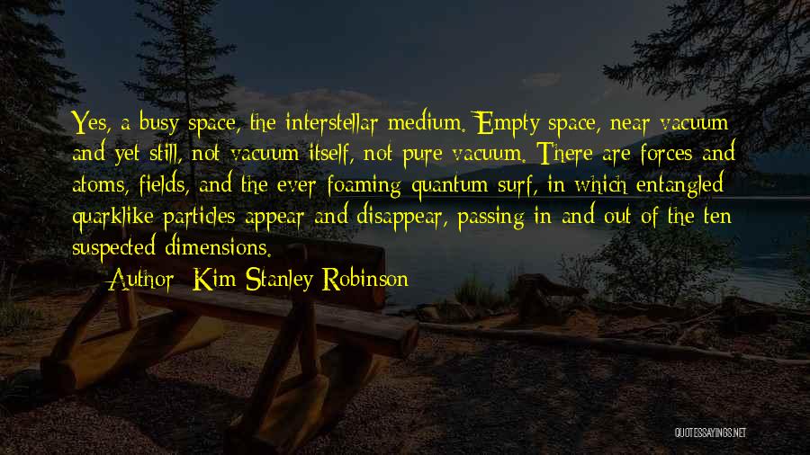 Surf Quotes By Kim Stanley Robinson