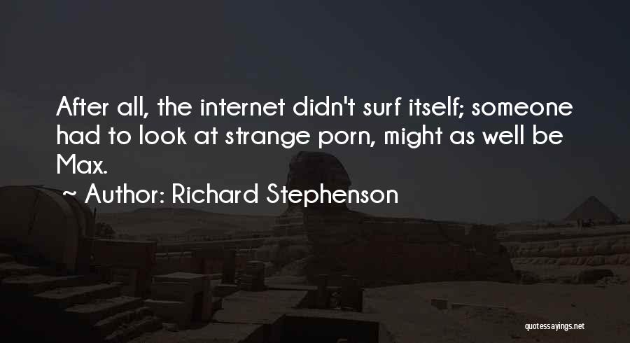 Surf Quotes By Richard Stephenson