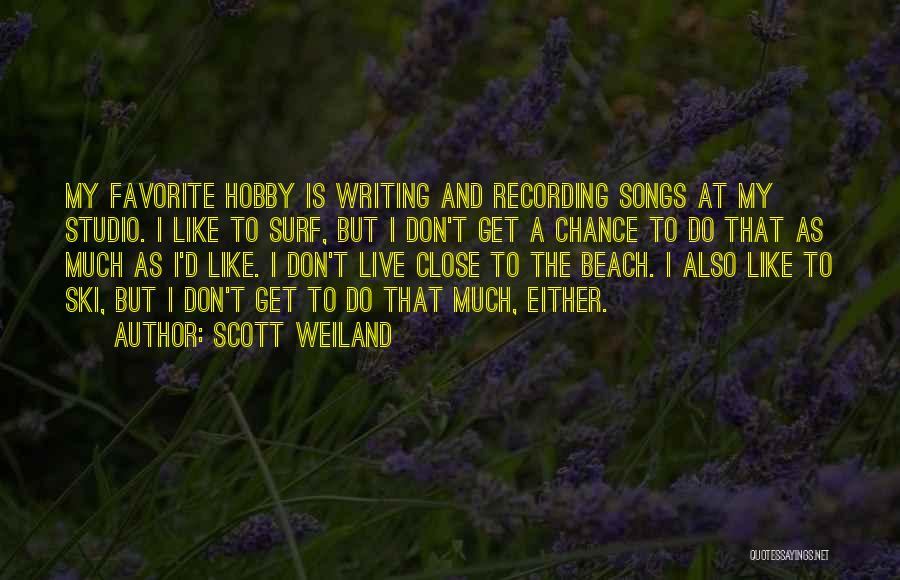 Surf Quotes By Scott Weiland